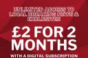 Get a digital subscription to the Hereford Times for just £2 for two months