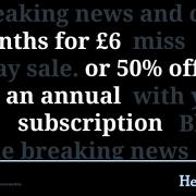 Hereford Times readers can subscribe for just £6 for 6 months